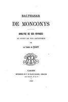 Balthasar de Monconys, Analyse de Ses Voyages Au Point de Vue Artistique 1533633355 Book Cover
