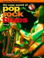 THE EASY SOUND OF POP, ROCK & BLUES FLUTE A BEC +CD 9043120936 Book Cover