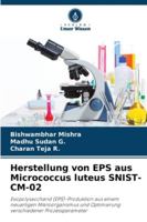 Herstellung von EPS aus Micrococcus luteus SNIST-CM-02 (German Edition) 6208921015 Book Cover