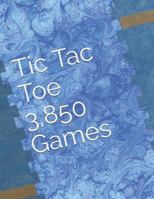 Tic Tac Toe - 3,850 Games 1794254684 Book Cover