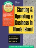 Starting and Operating a Business in Rhode Island (Starting and Operating a Business In...) 1555712797 Book Cover