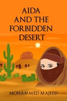 Aida and The forbidden desert B084DFZL8B Book Cover