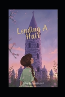 Lending A Hair: Falling Into Fairytales, Vol. 1 B0GRVCBLWX Book Cover