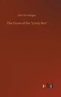 The Cruise of the Lively Bee 9356150214 Book Cover