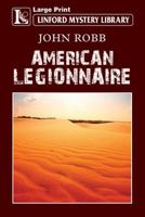 American Legionnaire 1444839489 Book Cover