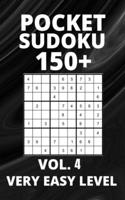 Pocket Sudoku 150+ Puzzles: Very Easy Level with Solutions - Vol. 4 B098RWK7W1 Book Cover