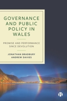 Governance and Public Policy in Wales: Promise and Performance Since Devolution 152920951X Book Cover