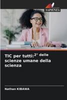 TIC per tutti:2° delle scienze umane della scienza (Italian Edition) 6206804496 Book Cover