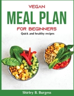 Vegan Meal Plan for Beginners: Quick and healthy recipes null Book Cover
