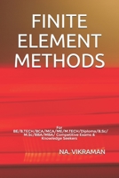 FINITE ELEMENT METHODS: For BE/B.TECH/BCA/MCA/ME/M.TECH/Diploma/B.Sc/M.Sc/BBA/MBA/Competitive Exams & Knowledge Seekers (2020) B08GRKFMYQ Book Cover