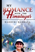My Romance with the Himalayas 0359962890 Book Cover