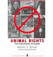 Animal Rights: The Inhumane Crusade (Studies in Organization Trends, #13) 0936783230 Book Cover