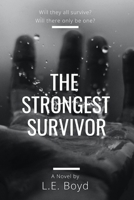 The Strongest Survivor 1717774636 Book Cover