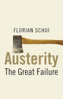Austerity: The Great Failure 0300203934 Book Cover