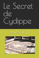 Le Secret de Cydippe 1713296942 Book Cover