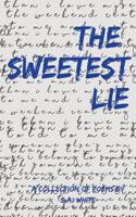 The Sweetest Lie 1981344284 Book Cover