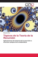 Topicos de La Teoria de La Recursion 3659083755 Book Cover