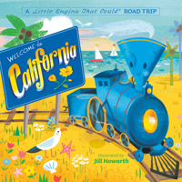 Welcome to California: A Little Engine Road Trip 0593382676 Book Cover