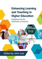 Enhancing Learning and Teaching in Higher Education: Engaging with the Dimensions of Practice 0335264166 Book Cover