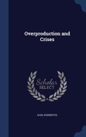 Overproduction and Crises 1017665052 Book Cover