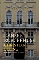 Danske borgerhuse 8726100711 Book Cover
