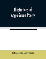 Illustrations of Anglo-Saxon poetry 1163244481 Book Cover