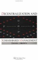 Decentralization and School Based Management 1850006016 Book Cover