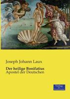 Der Heilige Bonifatius 373721557X Book Cover