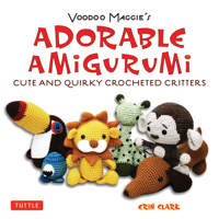 The Big Book of Little Amigurumi: 72 Seriously Cute Patterns to Crochet