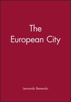 The European City: Revolutions in the Sacred Grove 0631198938 Book Cover
