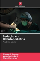 Sedação em Odontopediatria (Portuguese Edition) 6208524466 Book Cover