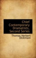 Chief Contemporary Dramatists/2nd Series 1434407780 Book Cover