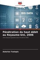 Pénétration du haut débit au Royaume-Uni, 2006 (French Edition) 6208192080 Book Cover