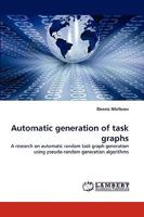 Automatic Generation of Task Graphs 3838381971 Book Cover