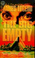 The Big Empty 0345374495 Book Cover