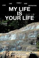 My Life Is Your Life 1469156687 Book Cover