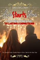 Love Starts Here: From New Year's Eve to Lasting Connections B0DRK1PCJ4 Book Cover