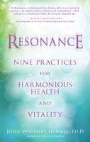 Resonance: Nine Practices for Harmonious Health and Vitality 1401929087 Book Cover