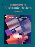 Experiments in Electronic Devices: To Accompany Floyd Electronic Devices and Electronic Devices Electron Flow Version 0133995445 Book Cover