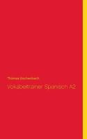 Vokabeltrainer Spanisch A2 3752840048 Book Cover