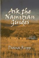 Ask the Namibian Guides 157157364X Book Cover