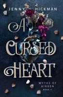 A Cursed Heart 1962278050 Book Cover