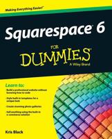 Squarespace 6 for Dummies 1118575385 Book Cover