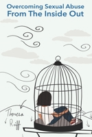Overcoming Sexual Abuse: : From the Inside Out B084DHDK6D Book Cover