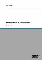 Yoga, der indische Erlösungsweg 3638739775 Book Cover
