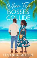 When Two Bosses Collide B0G5DMKC9B Book Cover
