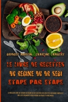 Le Livre De Recettes Du R�gime Du Dr Sebi, �tape Par �tape: Le Meilleur Livre De Cuisine Du R�gime Du Dr Sebi Avec Des Recettes Alcalines Simples Et Une Liste D'aliments Pour Perdre Du Poids Et Vivre  1802976558 Book Cover