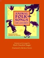 Animal Folk Songs for Children 020802364X Book Cover