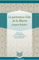 La Portentosa Vida De La Muerte 8484899357 Book Cover