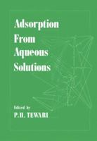 Adsorption from Aqueous Solutions 1461332664 Book Cover